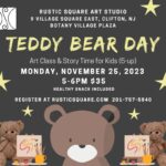 Teddy Bear Day - Art Class & Story Time for Kids (5-up) - Monday, November 25, 2024, 5:00pm-6:00pm, $35