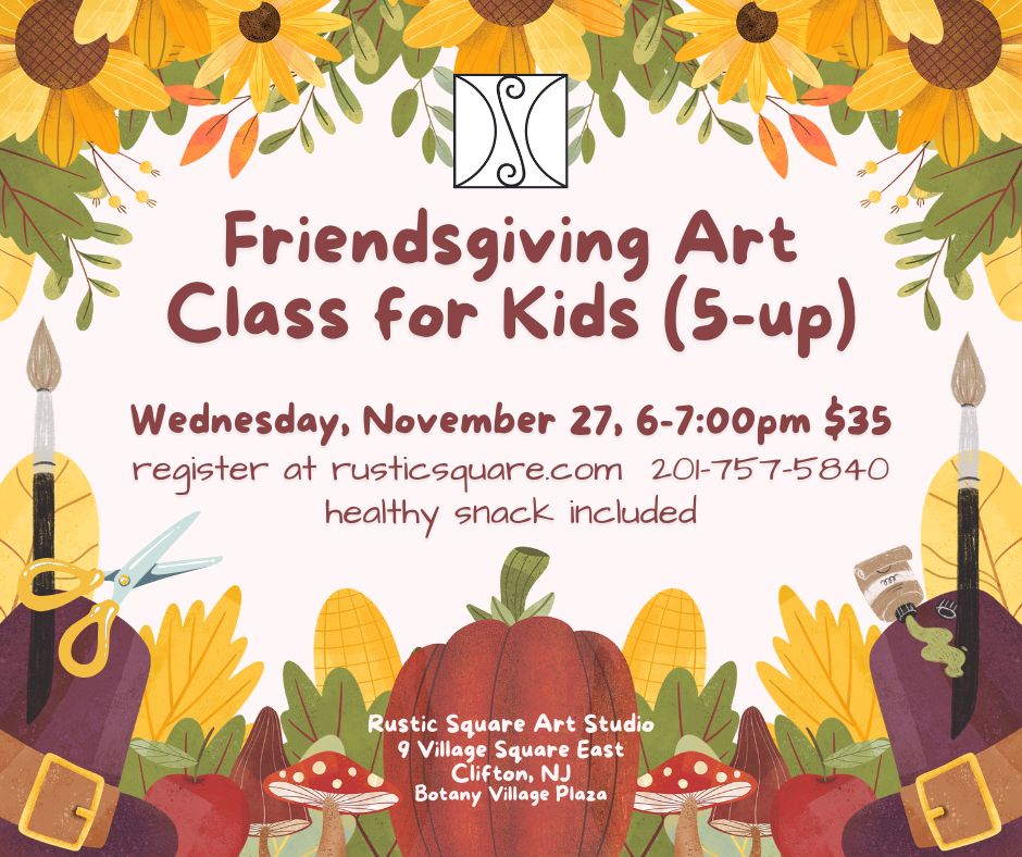 Friendsgiving Art Class for Kids (5-up) - Wednesday, November 27, 2024, 6:00pm-7:00pm, $35