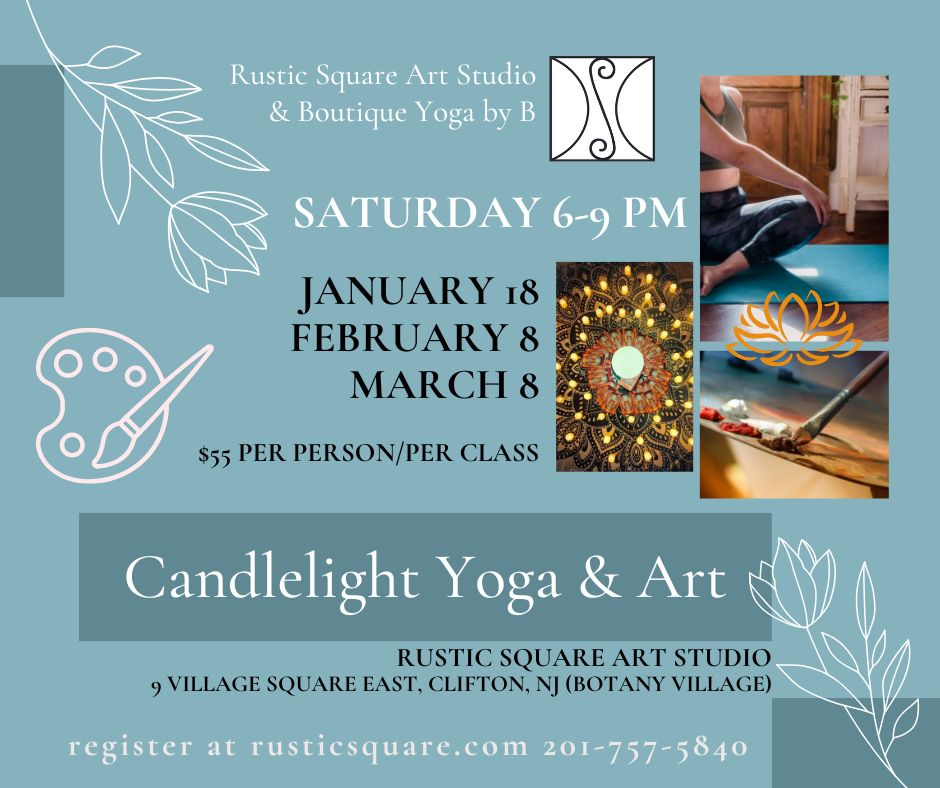 Candlelight Yoga and Art with Cup of Tea, Saturday, January 18, 2025, 6:00-9:00pm, $55