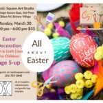 All About Easter 1 - Easter Decorations- Art Class for Kids (5-up), Monday, March 30, 2026, 5-6 pm, $35 per child