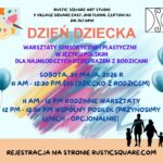 Dzień Dziecka dla Najmłodszych Dzieci z Rodzicami (in Polish) - Saturday, May 30, 2026, 11am- 12:30pm, $35 (child+adult)
