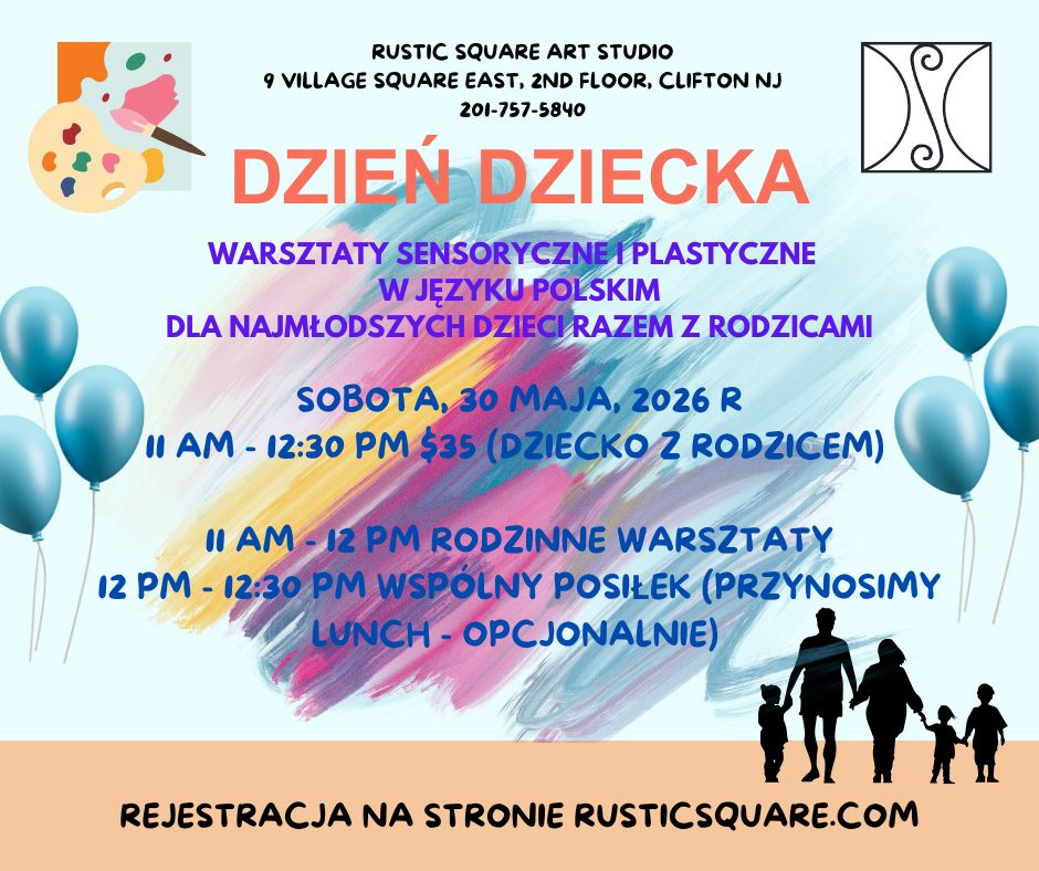 Dzień Dziecka dla Najmłodszych Dzieci z Rodzicami (in Polish) - Saturday, May 30, 2026, 11am- 12:30pm, $35 (child+adult)